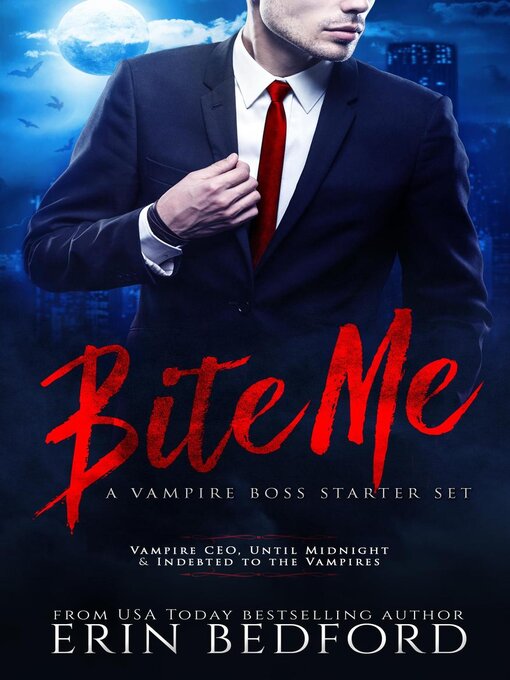 Title details for Bite Me by Erin Bedford - Available